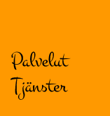 Palvelut / Tjänster